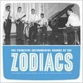 ZODIACS / ゾディアックス / PRIMITIVE INSTRUMENTAL SOUNDS OF THE ZODIA