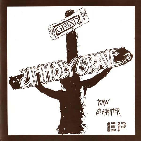 UNHOLY GRAVE / RAW SLAUGHTER