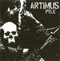 ARTIMUS PYLE / TONIGHT IS THE END OF YOUR WAY
