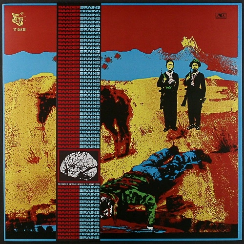 BAADER BRAINS / COMPLETE UNFINISHED WORKS OF THE YOUNG TIGERS