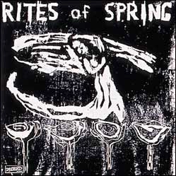 RITES OF SPRING / ライツ・オブ・スプリング / RITES OF SPRING (LP)