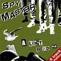 SPY MASTER / スパイマスター / Ａ　ＬＯＳＴＢＩＲＤ
