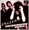 ERAZER / イレイザー / GET READY,GET OUT THE CITY :RAW AND FAST