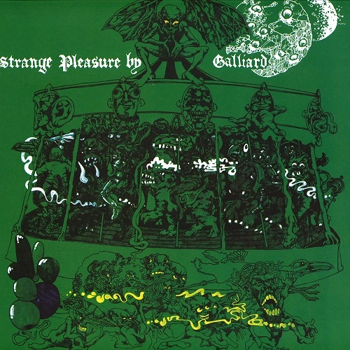 GALLIARD / ガリアード / STRANGE PLEASURE