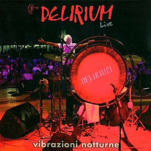 DELIRIUM (PROG: ITA) / デリリウム / VIBRAZIONI NOTTURNE