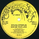 SYLVIA STRIPLIN / シルヴィア・ストリプリン / GIVE ME YOUR LOVE + YOU CAN'T TURN ME BACK