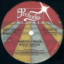 MARTIN CIRCUS / マルタン・サーカス / DISCO CIRCUS + I'VE GOT A TREAT