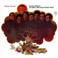 CHARLES WRIGHT & THE WATTS 103RD STREET RHYTHM  BAND / チャールズ・ライト & ワッツ・103rd・ストリート・リズム・バンド / EXPRESS YOURSELF(180GRAM)