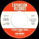 SAM MOORE (SAM & DAVE) / PLENTY GOOD LOVIN