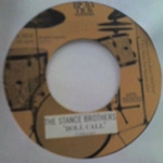 STANCE BROTHERS / スタンス・ブラザーズ / ROLL CALL/THE STRONG ONE