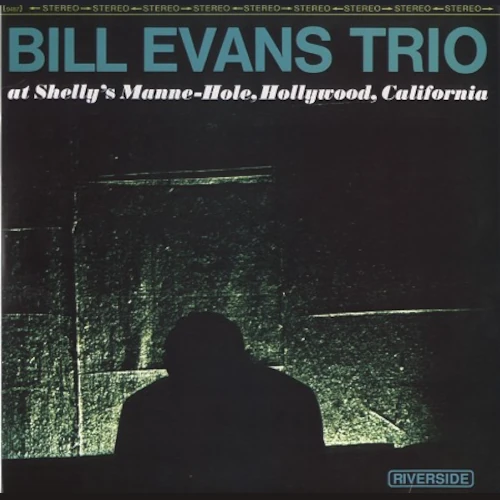 BILL EVANS / ビル・エヴァンス / AT SHELLY'S MANNE-HOLE (45RPM,180G)
