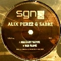 ALIX PEREZ & SABRE / SOLITARY NATIVE