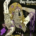 GUY GERBER / ガイ・ガーバー / BELLY DANCING