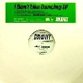 COLDFEET / コールドフィート / Ｉ　Ｄｏｎ’ｔ　Ｌｉｋｅ　Ｄａｎｃｉｎｇ