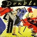 DOUBLE / ダブル / WOMAN OF THE WORLD