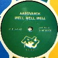 AARDVARCK / WELL WELL WELL
