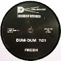 FRESH (HOUSE) / DUM-DUM