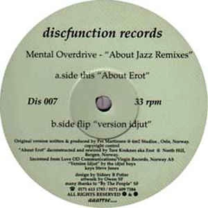 MENTAL OVERDRIVE / ABOUT JAZZ(REMIXES)