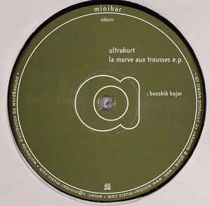 ULTRAKURT / LA MORVE AUX TROUSSES EP