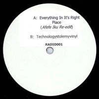 RADIOHEAD / MOODYMANN / EVERYTHING IN IT'S RIGHT/TECHNOLOGYSTOLEMY