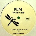 KEM / TONIGHT