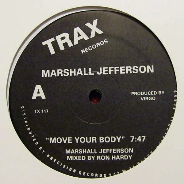 MARSHALL JEFFERSON/JAMIE PRINCIPLE / MOVE YOUR BODY/BABY WANTS TO RIDE (RE-PRO)