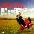 TWISTED INDIVIDUAL / GALLOPING ELEPHANT/STUDIO BELLY