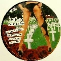 HUGO / ヒューゴ / DEATH BY SEX