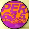 SOUL CAPSULE / ソウル・カプセル / WAITING 4 A WAY