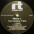 RICKY L / CLOSING TRACK