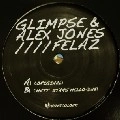 GLIMPSE & ALEX JONES / FELAZ