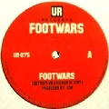 UR / アンダーグラウンド・レジスタンス / FOOTWARS