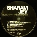 SHARAM JEY / ROXCITY REMIXES
