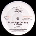 THARA / PUSH UP ON ME