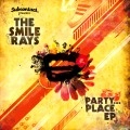 SMILE RAYS / スマイルレイズ / ＰＡＲＴＹ．．．ＰＬＡＣＥ．ＥＰ