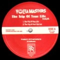 VOLTA MASTERS / ヴォルタ・マスターズ / ＴＲＩＰ　ＯＦ　ＹＯＵＲ　ＬＩＦＥ