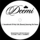 DEEMI / ディーミ / SOUNDTRACK OF MY LIFE (REMIX)