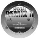 TROOP / SPREAD MY WINGS (SPECIAL REMIX 2)
