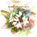 NOMAK / ｔｉｍｅ　ｏｆ　ｒｅｆｌｅｃｔ