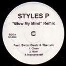 STYLES P / スタイルズ・P / BLOW MY MIND REMIX