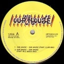 OUR HOUSE / OUR HOUSE (PHAT CLUB MIX)