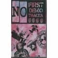NO (PUNK) / ＦＩＲＳＴ　ＤＥＭＯ　ＴＲＡＣＫＳ
