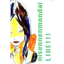 NISENNENMONDAI / にせんねんもんだい / NISENNENMONDAI LIVE!!!(DVDR)