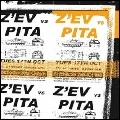 Z'EV VS PITA / ゼヴVSピタ / COLCHESTER