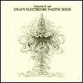 VALERIO COSI / HEAVY ELECTRONIC PACIFIC ROCK