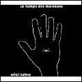 ARIEL KALMA / LE TEMPS DES MOISSONS