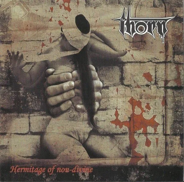 THORN / HERMITAGE OF NON DIVINE