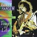 RANDY HANSEN / ランンディ・ハンセン / TOWER OF LOVE