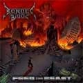 BONDED BY BLOOD / ボンデッド・バイ・ブラッド / FEED THE BEAST (LIMITED EDITION CD & TSHIR