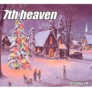7TH HEAVEN / CHRISTMAS CD